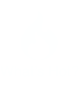 What's Hot?